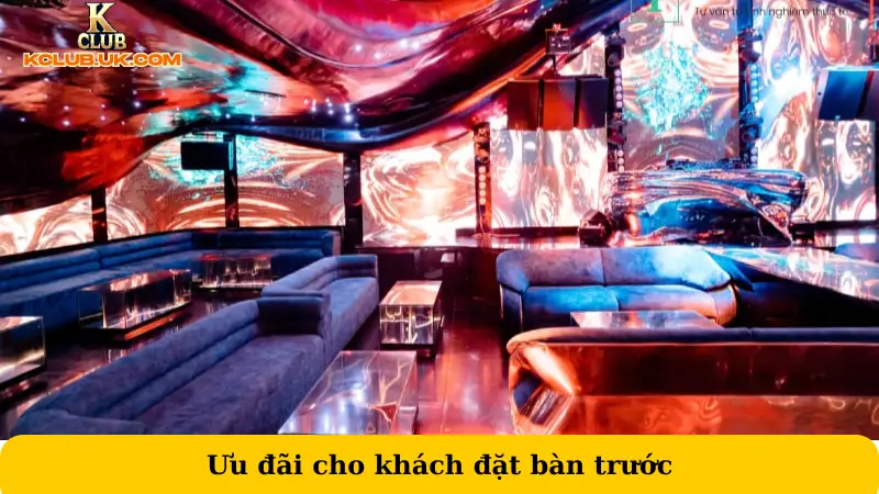 Ưu đãi cho khách đặt bàn trước